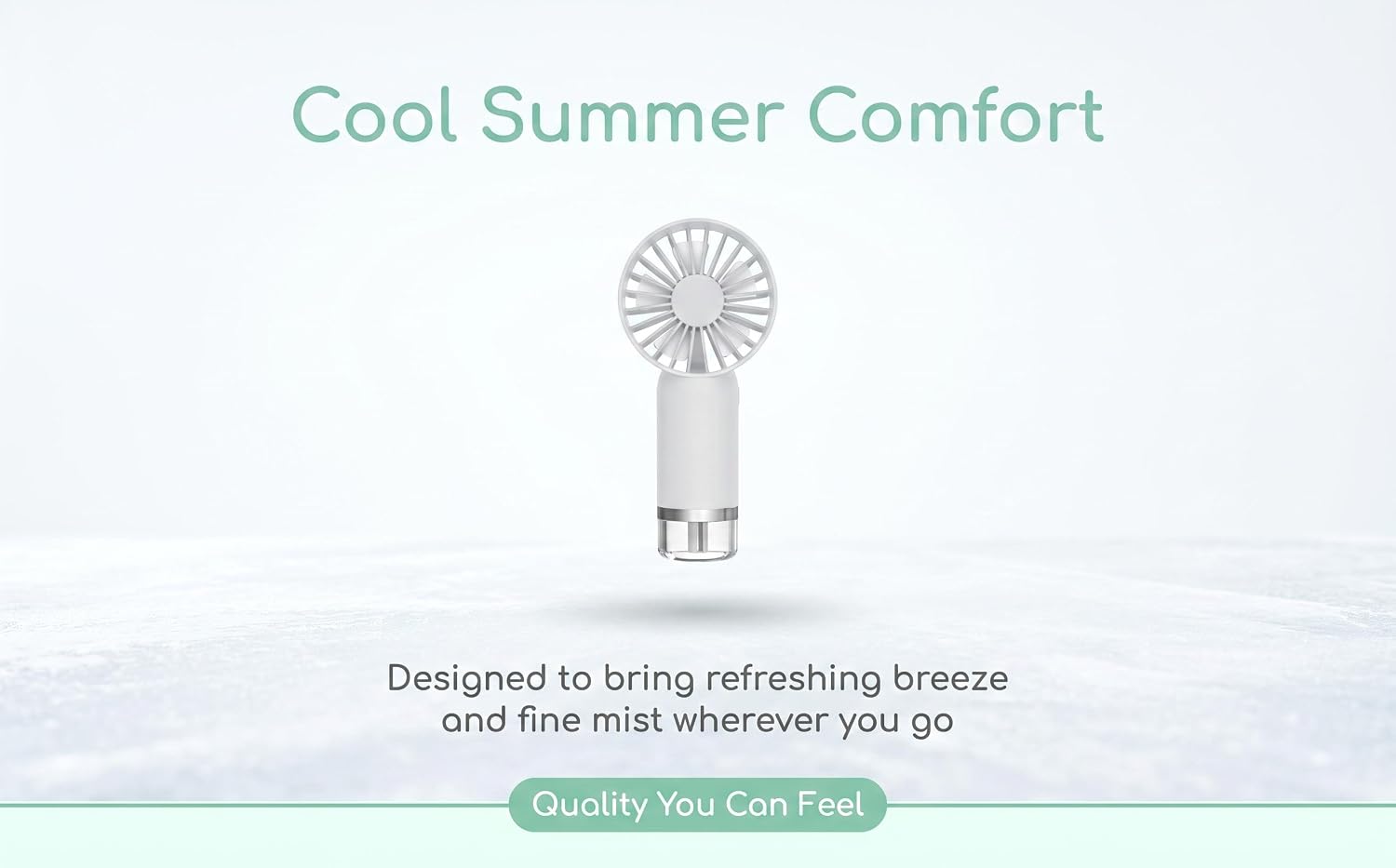 Text reads 'Cool Summer Comfort', 'Designed to bring refreshing breeze and fine mist wherever you go', 'Beauty You Can Feel'. Handheld portable misting fan with spray nozzle and rechargeable design shown against white background.