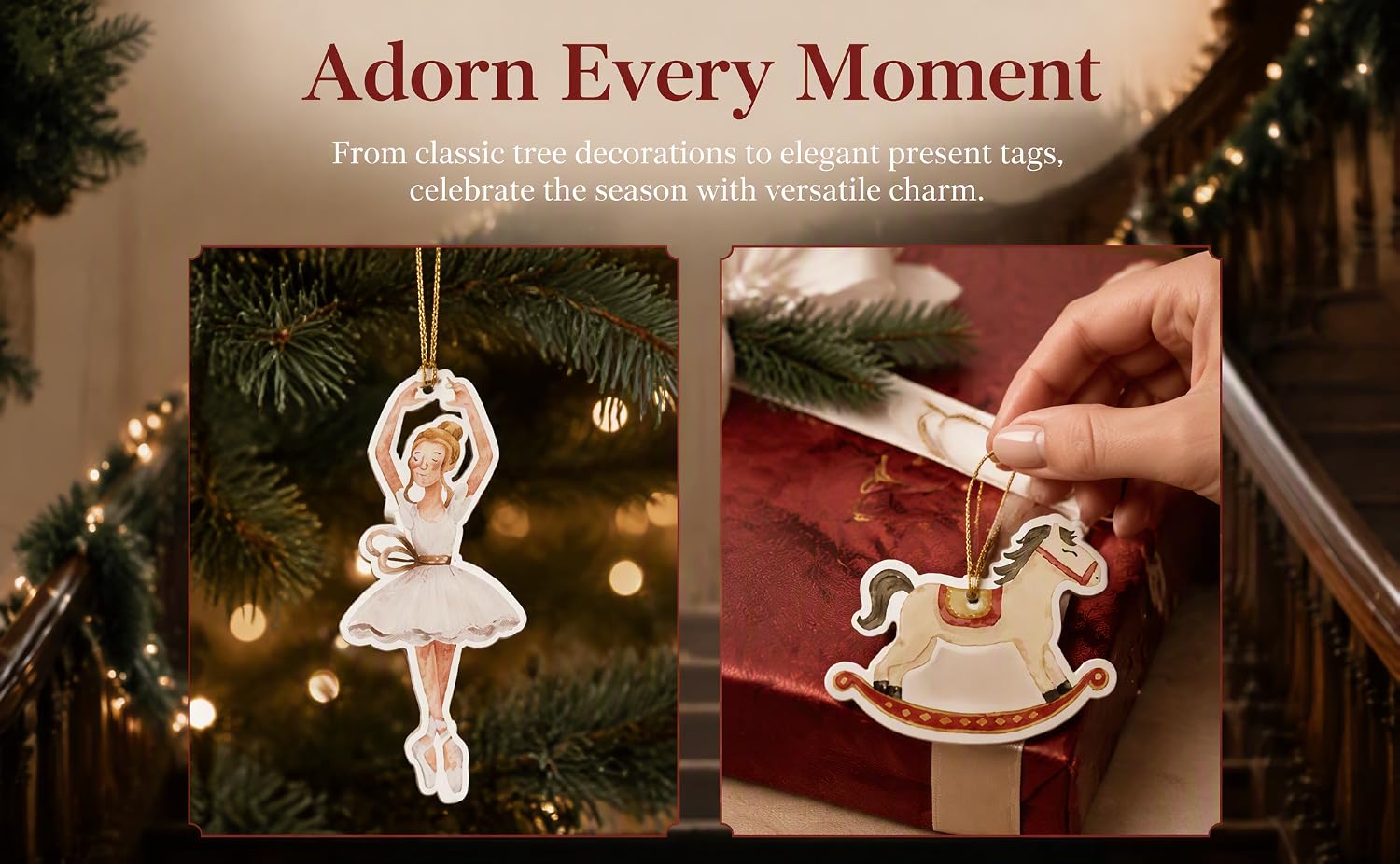 Text reads 'Adorn Every Moment'. Split panel showing decorative pendant ornaments: left panel displays ballet dancer ornament on dark background with bokeh lights; right panel shows hand holding rocking horse ornament.